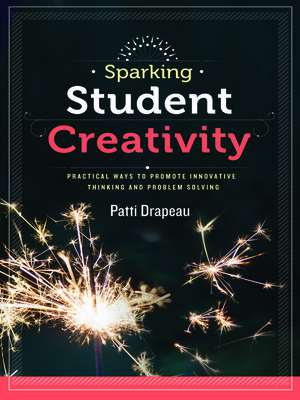 cover image of Sparking Student Creativity